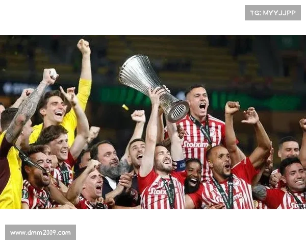 奥林匹亚科斯如何凭借强大实力持续统治希腊足球联赛