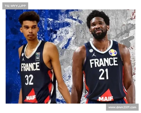 帕克引领法国篮球崛起七大经典时刻回顾